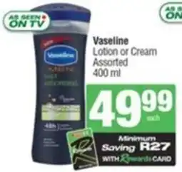 SuperSpar Vaseline Lotion or Cream Assorted offer