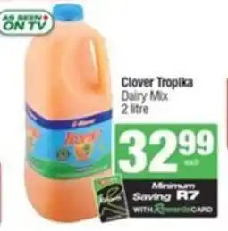 SuperSpar Clover Tropika Dairy Mix offer