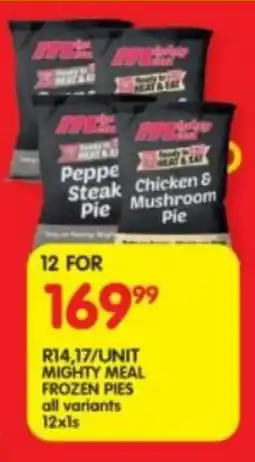 Shoprite Mighty meal frozen pies all variants offer