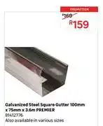 Leroy Merlin Premier Galvanised Steel Square Gutter 100mm x 75mm x 3.6m 81412776 offer