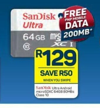Pick n Pay Sandisk Ultra Android MicroSDXC 64GB 80MBs Class 10 offer
