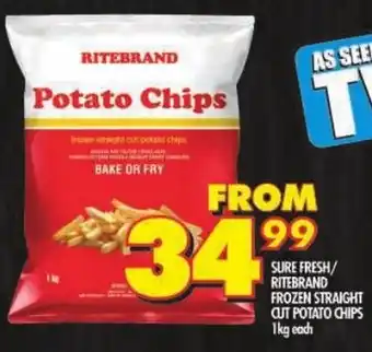 Shoprite Sure fresh/ ritebrand frozen straight cut potato chips offer