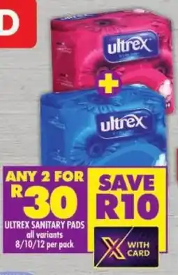 Shoprite Ultrex sanitary pads all variants offer