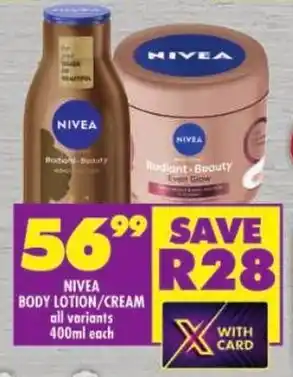 Shoprite Nivea body lotion/cream all variants offer