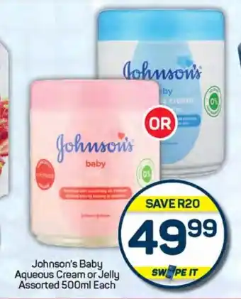 Pick n Pay Hypermarket Johnson's Baby Aqueous Cream or Jelly Assorted offer