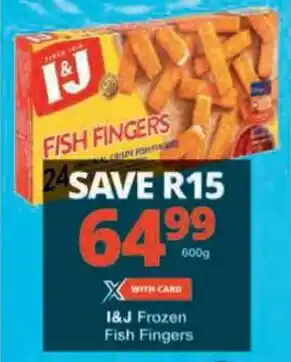 Checkers I&J Frozen Fish Fingers offer