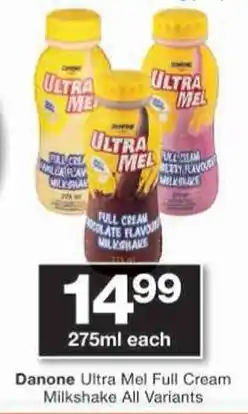 Checkers Danone Ultra Mel Full Cream Milkshake All Variants offer