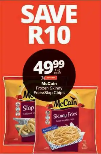 Checkers McCain Frozen Skinny Fries/Slap Chips offer