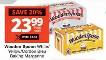 Checkers Wooden Spoon White/ Yellow/Cordon Bleu Baking Margarine offer