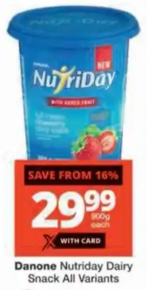 Checkers Danone Nutriday Dairy Snack All Variants offer