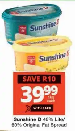 Checkers Sunshine D 40% Lite/ 60% Original Fat Spread offer