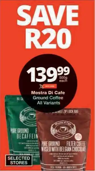 Checkers Mostra Di Cafe Ground Coffee All Variants offer