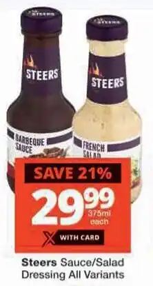 Checkers Steers Sauce/Salad Dressing All Variants offer