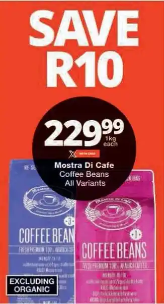 Checkers Mostra Di Cafe Coffee Beans All Variants offer