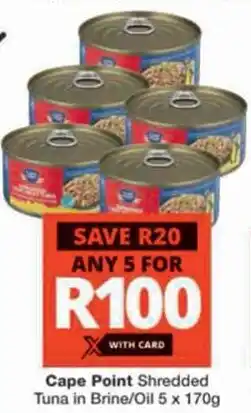 Checkers Cape Point Shredded Tuna in Brine/Oil offer