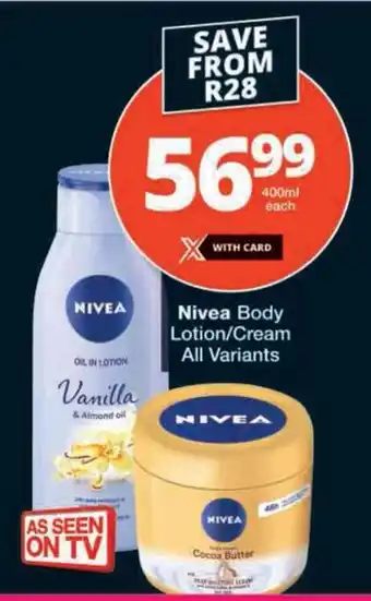 Checkers Nivea Body Lotion/Cream All Variants offer