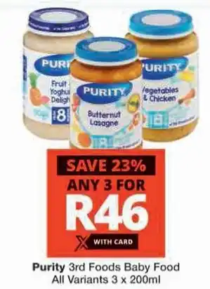 Checkers Purity 3rd Foods Baby Food All Variants offer