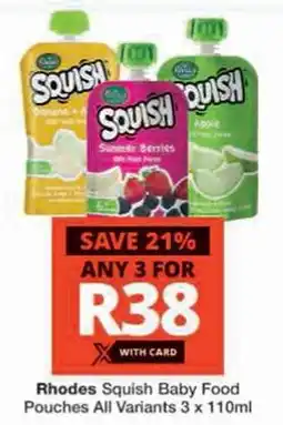 Checkers Rhodes Squish Baby Food Pouches All Variants offer