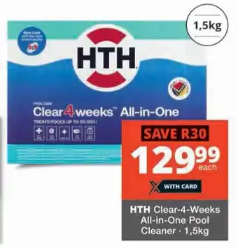 Checkers HTH Clear-4-Weeks All-in-One Pool Cleaner offer