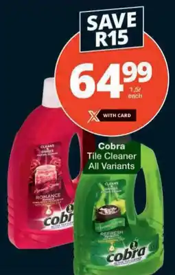 Checkers Cobra Tile Cleaner All Variants offer