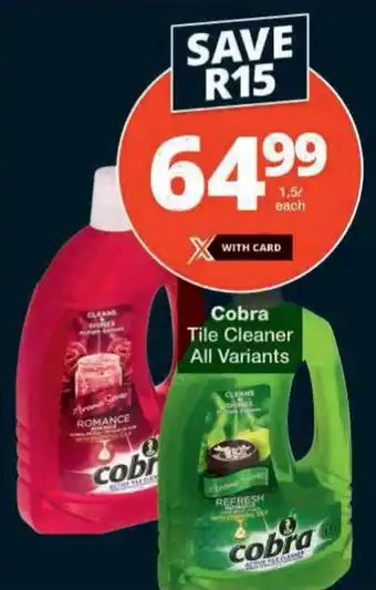 Checkers Cobra Tile Cleaner All Variants offer