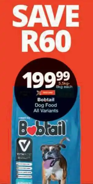 Checkers Bobtail Dog Food All Variants offer