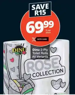 Checkers Dinu 2-Ply Toilet Rolls All Variants offer