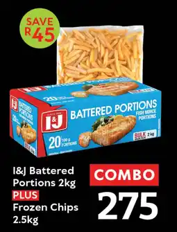 Oxford Freshmarket I&J Battered Portions PLUS Frozen Chips offer