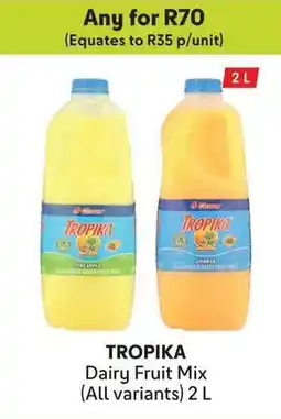 Makro TROPIKA Dairy Fruit Mix offer