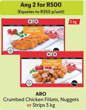 Makro ARO Crumbed Chicken Fillets, Nuggets or Strips offer