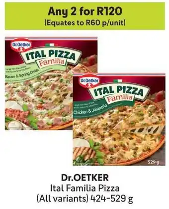 Makro Dr.OETKER Ital Familia Pizza offer