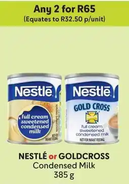 Makro NESTLÉ or GOLDCROSS Condensed Milk offer