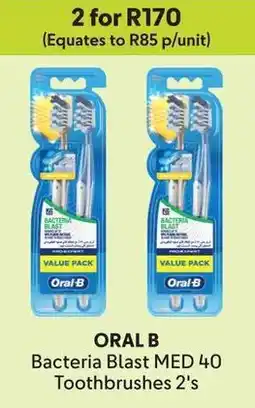 Makro ORAL B Bacteria Blast MED 40 Toothbrushes offer