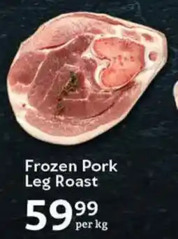 Oxford Freshmarket Frozen Pork Leg Roast offer