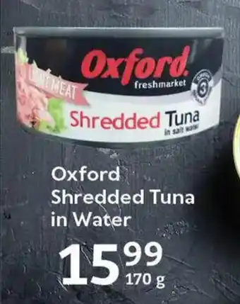 Oxford Freshmarket Oxford Shredded Tuna in Water offer