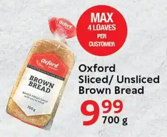 Oxford Freshmarket Oxford Sliced/Unsliced Brown Bread offer