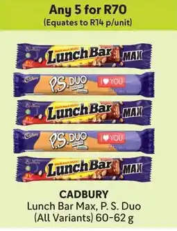 Makro CADBURY Lunch Bar Max, P. S. Duo offer