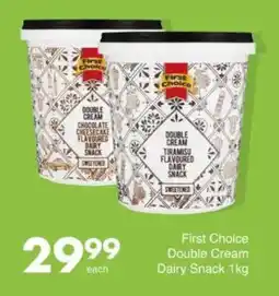 Save First Choice Double Cream Dairy Snack offer