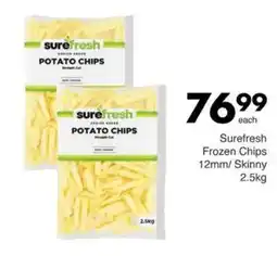 Save Surefresh Frozen Chips/ Skinny offer