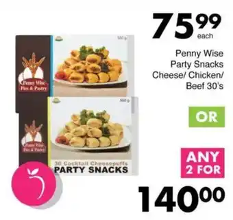 Save Penny Wise Party Snacks Cheese/Chicken/ Beef offer