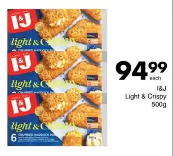 Save I&J Light & Crispy offer