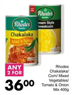 Save Rhodes Chakalaka/ Corn/ Mixed Vegetables/ Tomato & Onion Mix offer