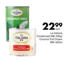 Save La Italiana Condensed Milk/ Coconut Full Cream Milk offer