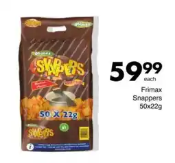 Save Frimax Snappers offer