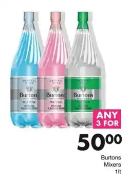 Save Burtons Mixers offer