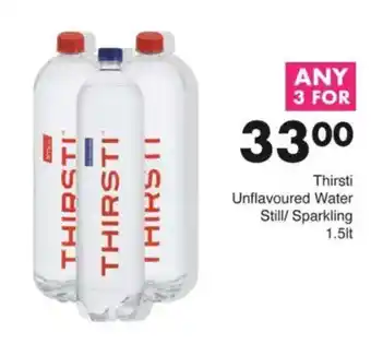 Save Thirsti Unflavoured Water Still/ Sparkling offer