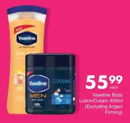 Save Vaseline Body Lotion/Cream (Excluding Argan/ Firming) offer