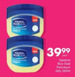 Save Vaseline Blue Seal Petroleum Jelly offer