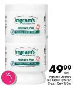 Save Ingram's Moisture Plus Triple Glycerine Cream Only offer