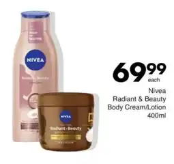 Save Nivea Radiant & Beauty Body Cream/Lotion offer